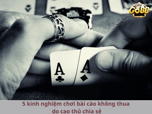 5 kinh nghiệm chơi bài cào không thua do cao thủ chia sẻ