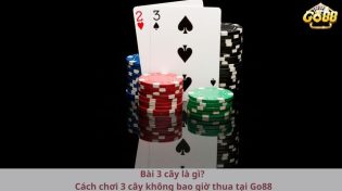 Bài Baccarat là gì? 4 Kinh nghiệm chơi baccarat không bao giờ thua tại Go88