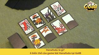 Hanafuda là gì? 6 biến thể của game bài Hanafuda