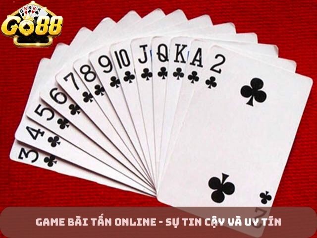 Game bài tấn online tin cậy và uy tín