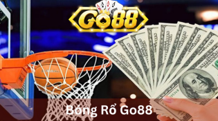 Bóng Rổ Go88 Và Lý Do Nên Tham Gia Cá Cược