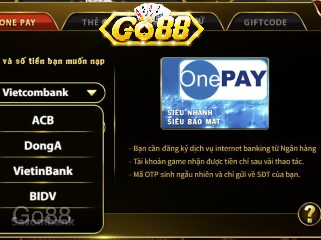 Nạp tiền Go88 qua hình thức Onepay