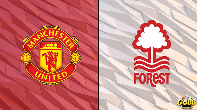 Dự đoán Manchester United vs Nottingham Forest 21h ngày 26/8 cùng Go88