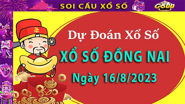 Soi cầu xổ số Đồng Nai 16/8/2023 - Dự đoán XSMN tại Go88