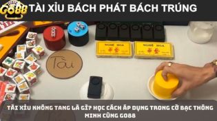 Tài Xỉu Không Tang Là Gì? Học Cách Áp Dụng Trong Cờ Bạc Thông Minh