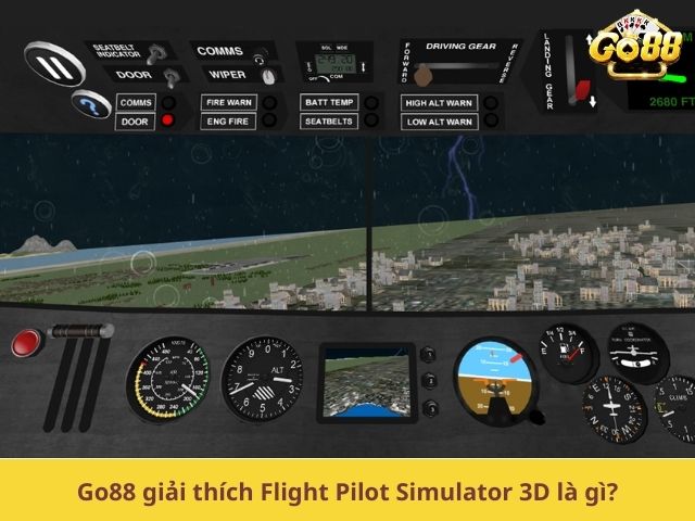 Go88 giải thích Flight Pilot Simulator 3D là gì?