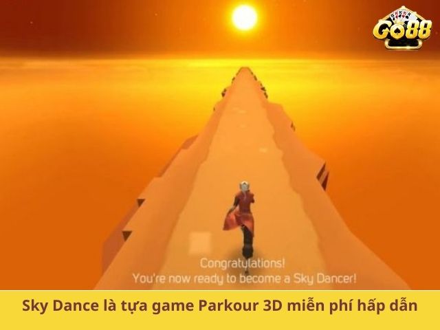 Sky Dance là tựa game Parkour 3D miễn phí hấp dẫn