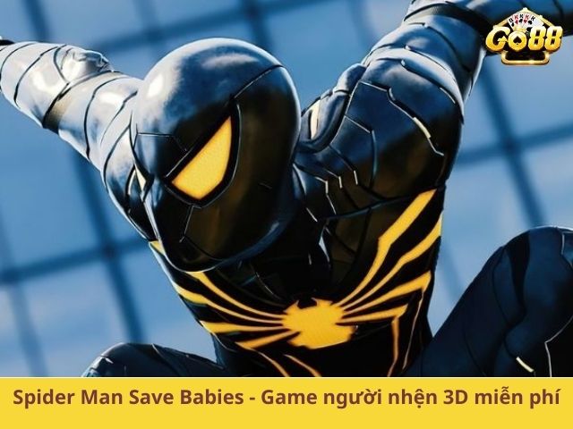 Spider Man Save Babies - Game người nhện 3D miễn phí
