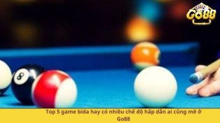 Top 5 game bida hay có nhiều chế độ hấp dẫn ai cũng mê