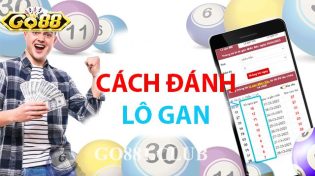 Học cách đánh lô gan hiệu quả như các cao thủ