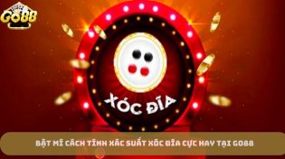 Bật mí cách tính xác suất xóc đĩa cực hay tại Go88