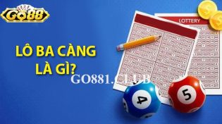 Lô ba càng là gì? Bí quyết đoán chuẩn, dễ trúng