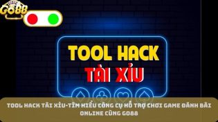 Tool Hack Tài Xỉu-Tìm Hiểu Công Cụ Hỗ Trợ Chơi Game Đánh Bài Online