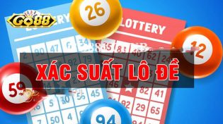 Xác suất lô đề và 3 công thức chuẩn xác cho bạn