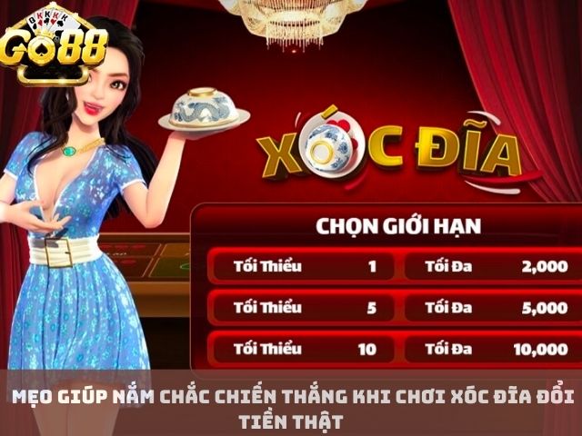 Mẹo giúp nắm chắc chiến thắng khi chơi xóc đĩa đổi tiền thật 