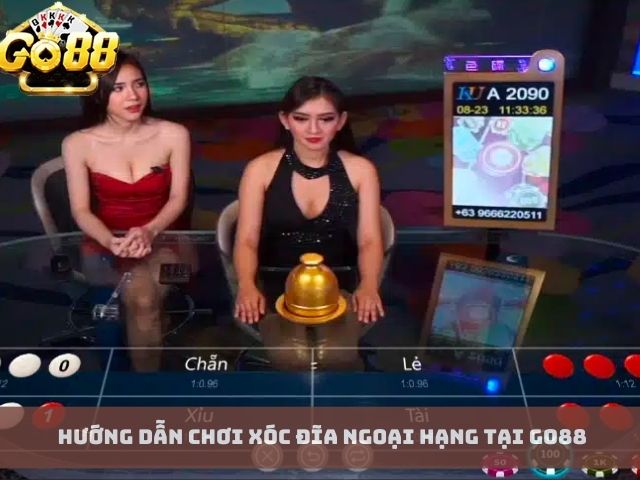 Hướng Dẫn Chơi Xóc Đĩa Ngoại Hạng Tại Go88