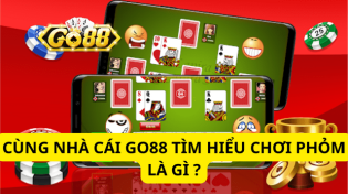 Cùng Nhà Cái Go88 Tìm Hiểu Chơi Phỏm Là Gì ?