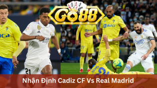 Nhận Định Cadiz CF Vs Real Madrid 00h30 Ngày 27/11 Ở Go88