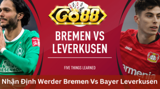 Nhận Định Werder Bremen Vs Bayer Leverkusen 21h30 Ngày 25/11 Ở Go88