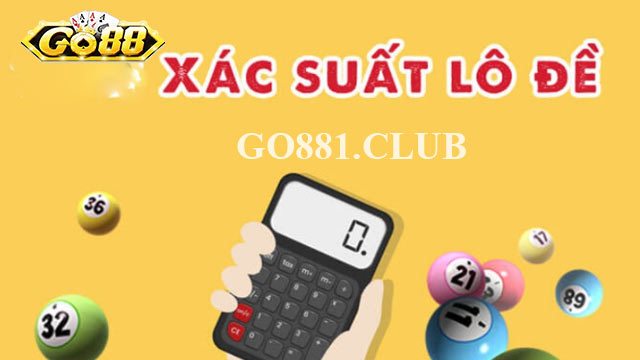 Tính xác suất trúng lô và đề 3 càng