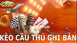 Cược cầu thủ ghi bàn và 5 lưu ý cần phải nhớ