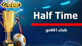 Kèo Half time là gì và mọi thông tin chi tiết