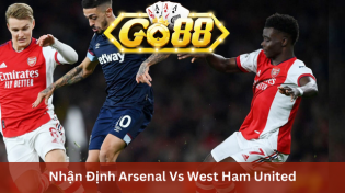 Nhận Định Arsenal Vs West Ham United 03h15 Ngày 29/12 Ở Go88