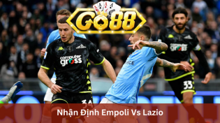 Nhận Định Empoli Vs Lazio 00h30 Ngày 23/12 Ở Go88