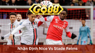 Nhận Định Nice Vs Stade Reims 19h00 Ngày 10/12 Ở Go88