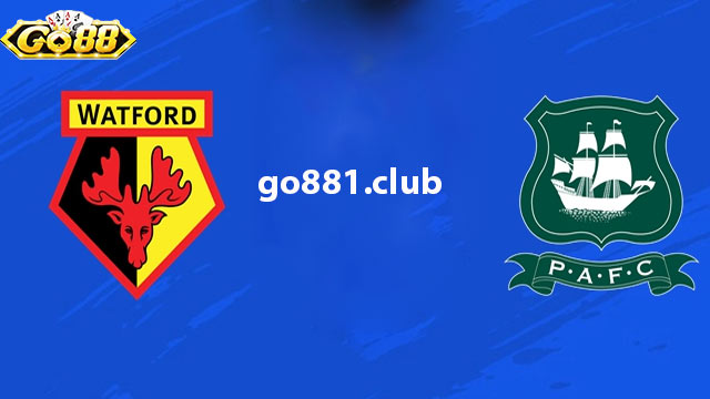 Nhận định phong độ hai đội Plymouth Argyle vs Watford