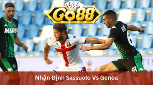 Nhận Định Sassuolo Vs Genoa 00h30 Ngày 23/12 Ở Go88