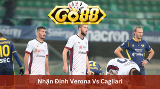 Nhận Định Verona Vs Cagliari 00h00 Ngày 24/12 Ở Go88