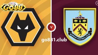 Dự đoán Wolves vs Burnley lúc 2h30 ngày 6/12