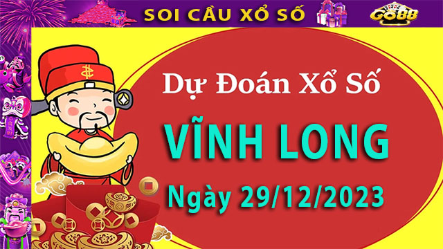 Soi cầu xổ số Vĩnh Long 29/12/2023 – Dự đoán XSMN ở Go881