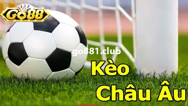 Kèo châu Âu trong sự khác biệt giữa kèo châu Á và kèo châu Âu là gì?