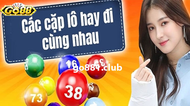 Đánh cặp lô hay về cùng nhau từ bảng kết quả gan