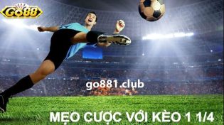 Kèo chấp 1 1/4 và 4 bí quyết đặt cược hiệu quả