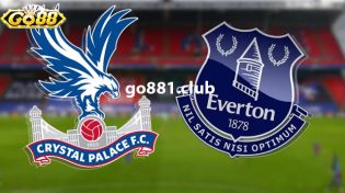 Dự đoán Crystal Palace vs Everton lúc 3h00 5/1 ở Go88
