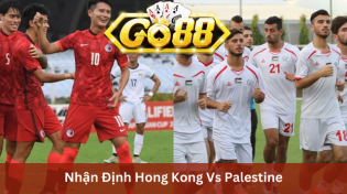 Nhận Định Hong Kong Vs Palestine 22h00 Ngày 23/1 Ở Go88