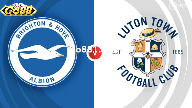 Nhận định phong độ hai đội tuyển Luton Town vs Brighton 