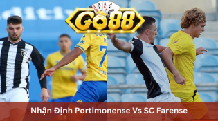 Nhận Định Portimonense Vs SC Farense 03h15 Ngày 13/01 Ở Go88