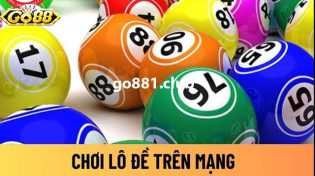 Chơi lô đề Go88 có an toàn không - Giải đáp chi tiết