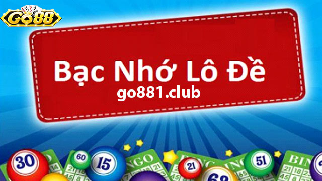 Tìm hiểu về phương pháp đánh đề bạc nhớ đặc biệt