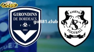 Dự đoán Amiens vs Bordeaux lúc 2h45 ngày 20/2