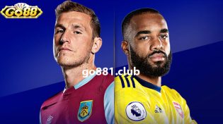 Dự đoán Burnley vs Arsenal lúc 22h00 ngày 17/2