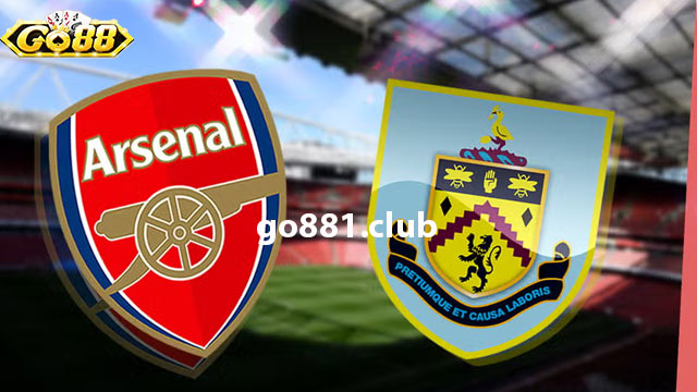 Nhận định phong độ của đội Burnley vs Arsenal 