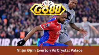 Nhận Định Everton Vs Crystal Palace 03h00 Ngày 20/2 Ở Go88