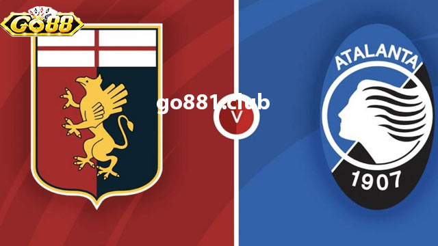 Nhận định phong độ hai đội Genoa vs Atalanta