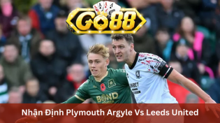 Nhận Định Plymouth Argyle Vs Leeds United 2h45 Ngày 7/2 Ở Go88