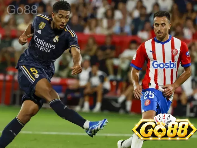 Nhận định Real Madrid Vs Girona phong độ thi đấu